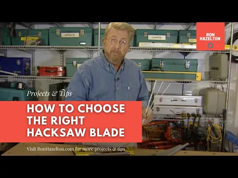How to Choose the Right Hacksaw Blade