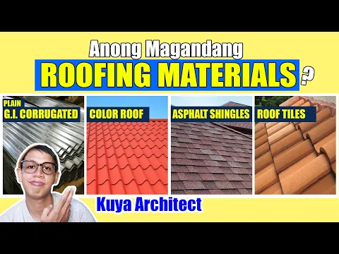 ANONG ROOF MATERIALS ANG MAGANDA SA BAHAY MO ? G.I. Corrugated , Color Roof , Shingles , Roof Tiles