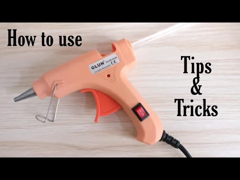 How To Use Hot Glue Gun | Hot Glue Gun | Things You Should Know About Hot Glue Gun