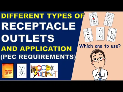 RECEPTACLE OUTLET TYPES AND APPLICATIONS  AS REQUIRED BY NEC & PEC