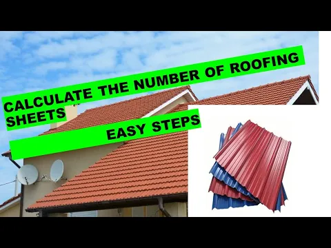 How To Accurately Calculate the Number of Roofing Sheets
