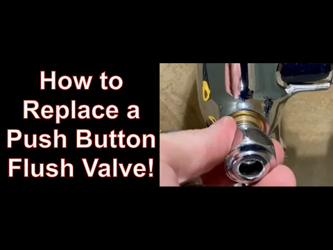 How to Replace a Manual Push Button Flush Valve on a Moen Urinal