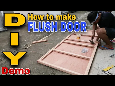DIY Flush Door | How to make Flush Door | Paano Gumawa ng Flush Door| Flush Door