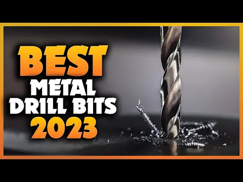 Top 5 Best Metal Drill Bits You can Buy Right Now [2023]