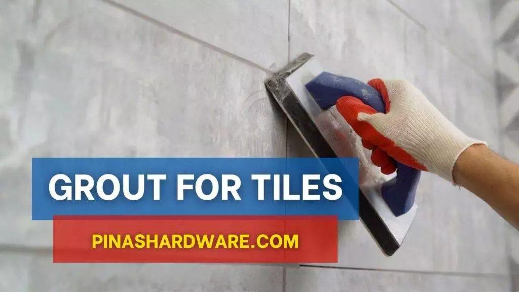 grout for tiles price philippines