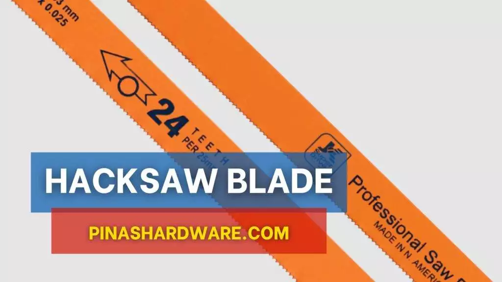 Hacksaw-Blade-price-philippines